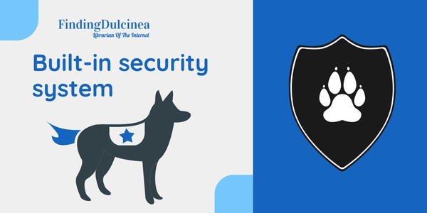 Built In Security - Reasons Why Dogs Are Better Than Cats