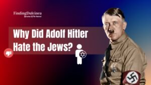 Why Did Adolf Hitler Hate the Jews? The Surprising Origins of Hatred