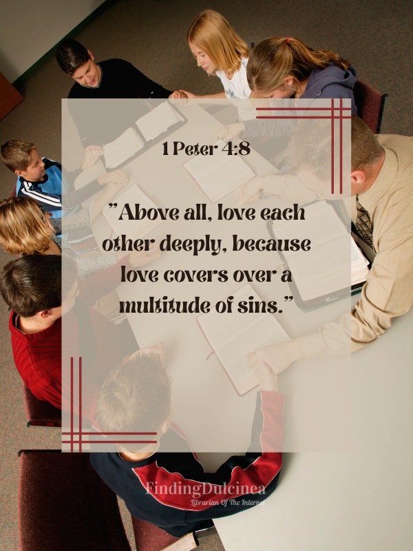 1 Peter 4:8 - Bible Verses About Prayer