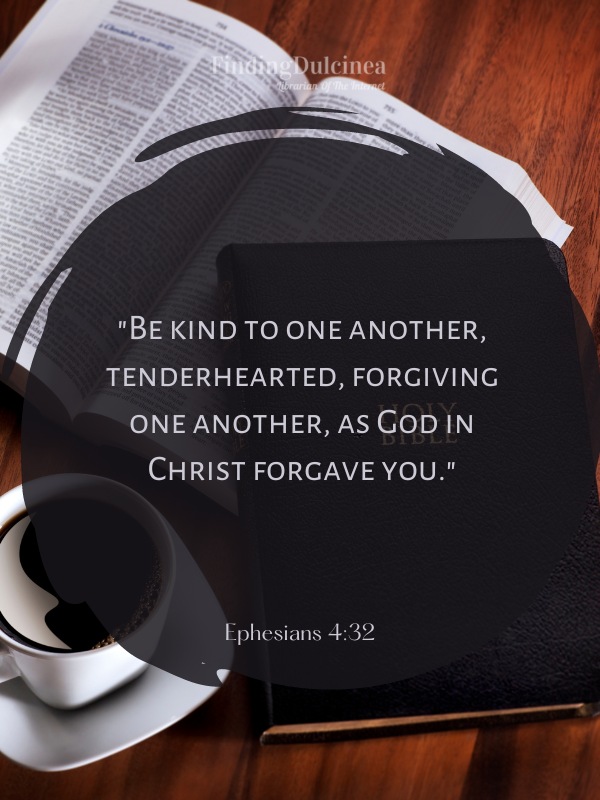 Ephesians 4:32 - Bible Verses About Forgiveness
