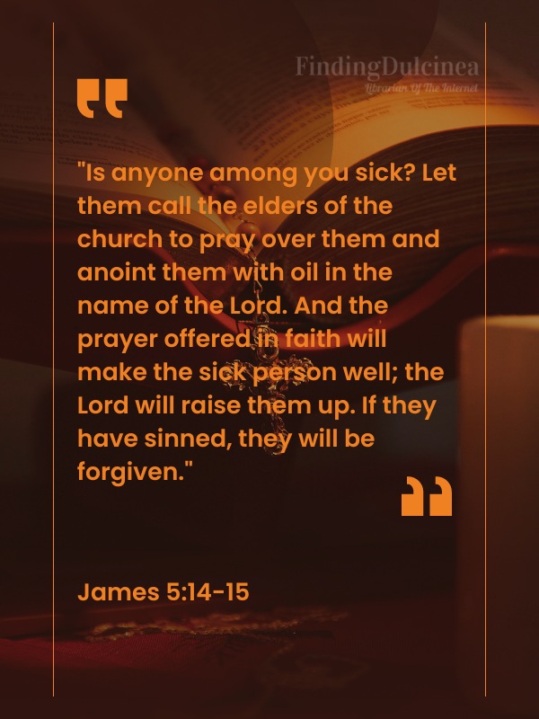 Bible Verses About Healing - James 5:14-15