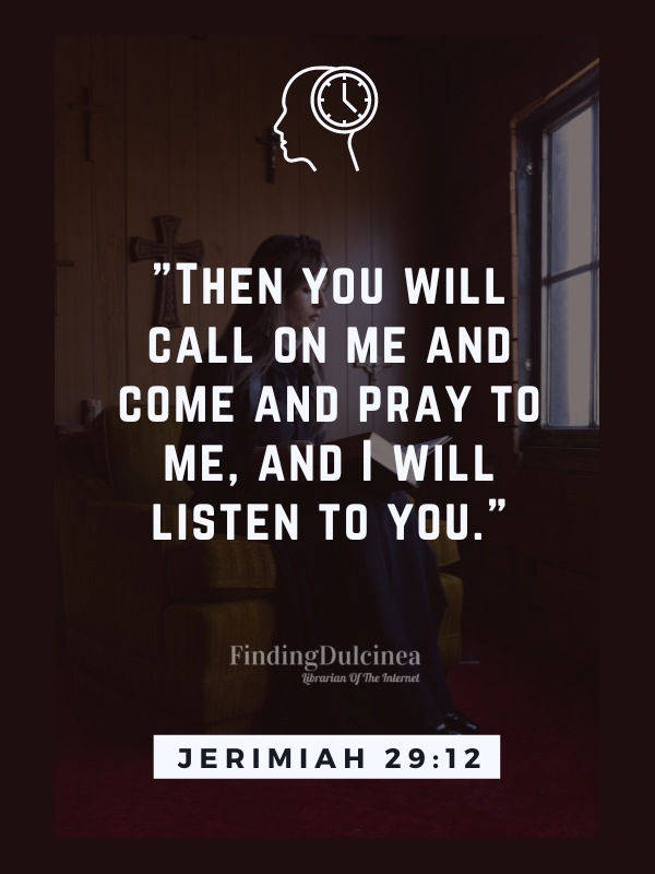 Jerimiah 29:12 - Bible Verses About Patience