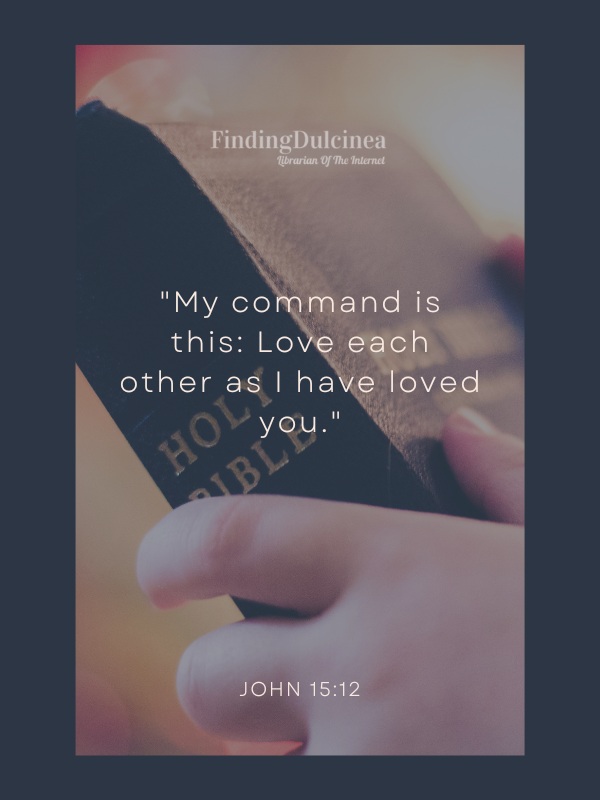 John 15:12 - Bible Verses About Peace