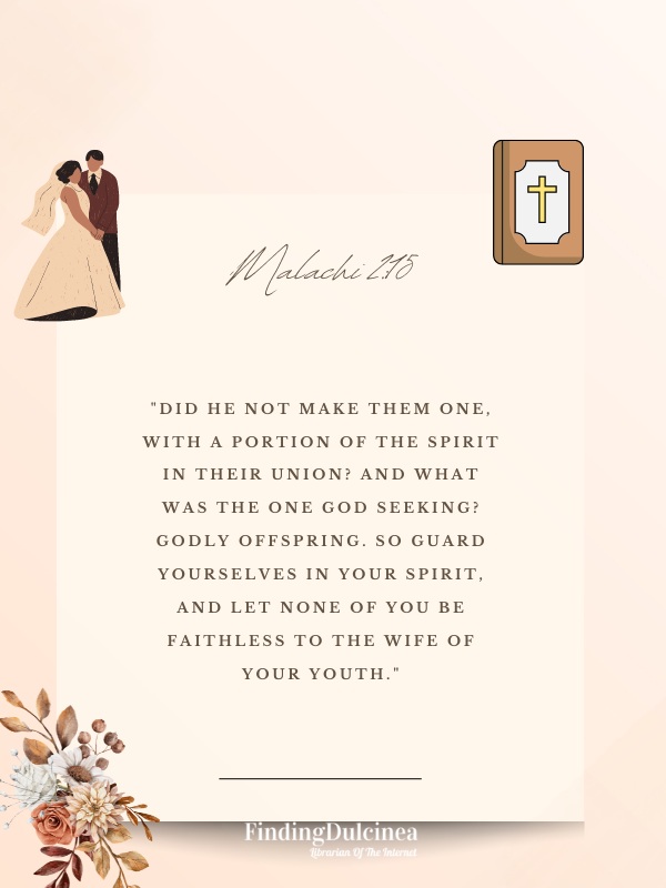 Malachi 2:15  - Bible Verses About Marriage