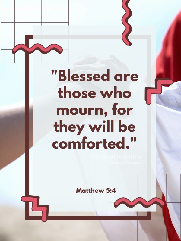 Matthew 5:4 - Bible Verses About Healing Sickness