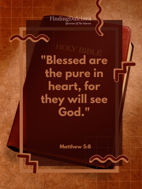 Matthew 5:8 - Bible Verses About Healing Sickness