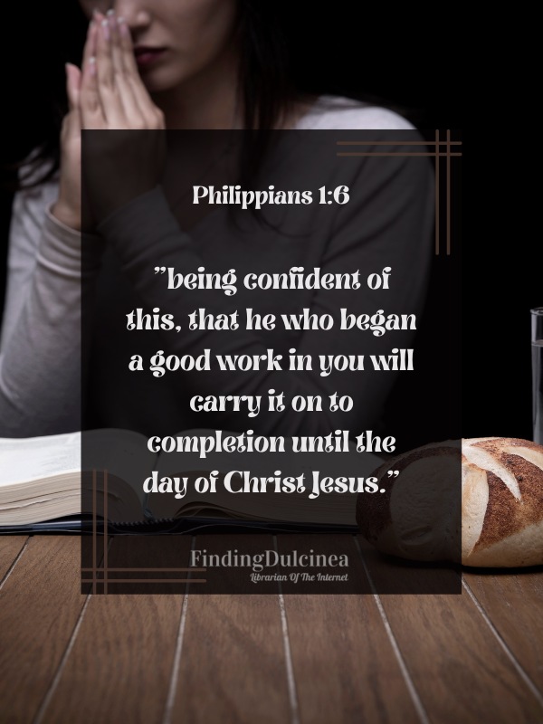 Philippians 1:6  - Bible Verses About Prayer