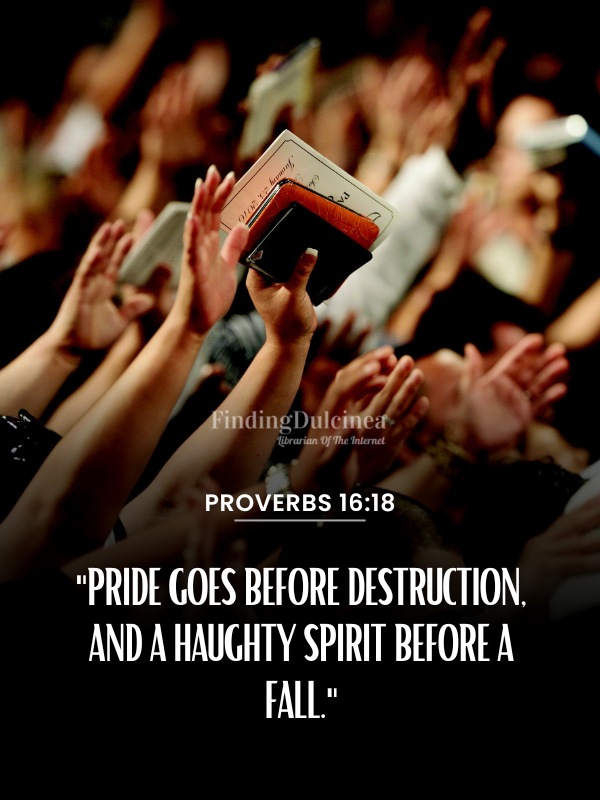 Proverbs 16:18 - Bible Verses About Pride