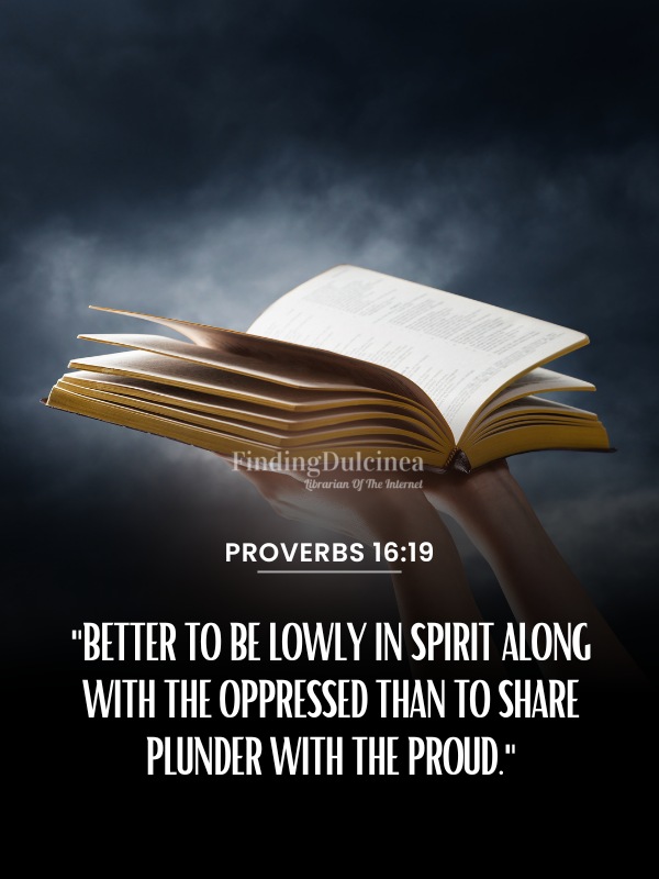 Proverbs 16:19 - 120+ Bible Verses About Pride