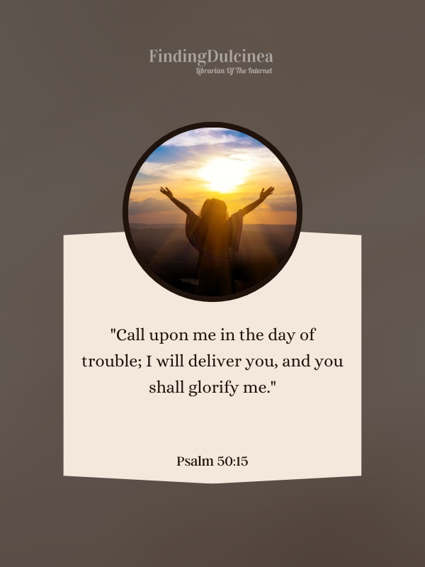 Psalm 50:15 - Bible Verses About Being Thankful