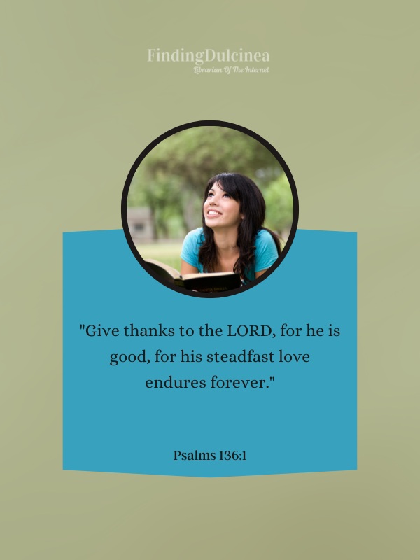 Psalms 136:1 - Bible Verses About Being Thankful