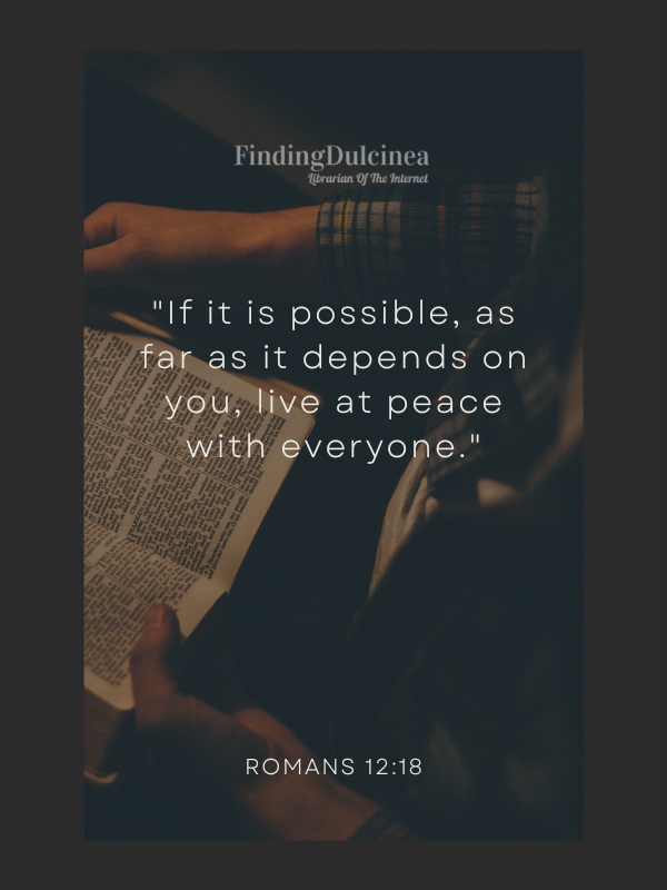 Romans 12:18 - Bible Verses About Peace