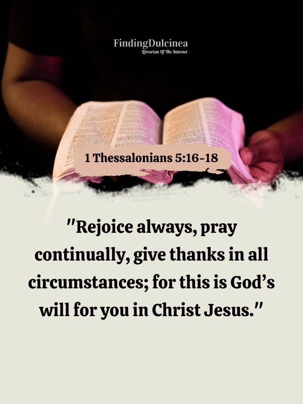 1 Thessalonians 5:16-18 - Bible Verses About Faith