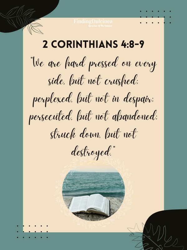 2 Corinthians 4:8 - Bible Verses about Strength in Hard Times