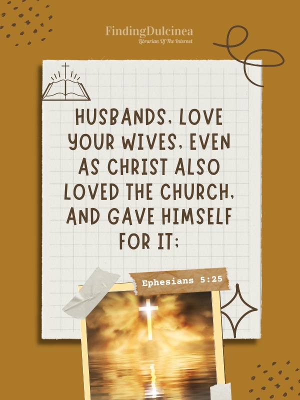 Ephesians 5:25 - Bible Verses About Family Love