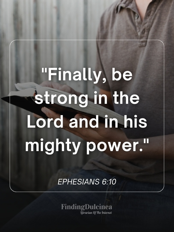 Ephesians 6:10 - Bible verses about fear