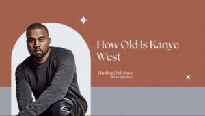 How Old Is Kanye West? Tracking His Illustrious Journey