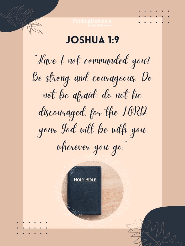 Joshua 1:9 - Bible Verses about Strength in Hard Times