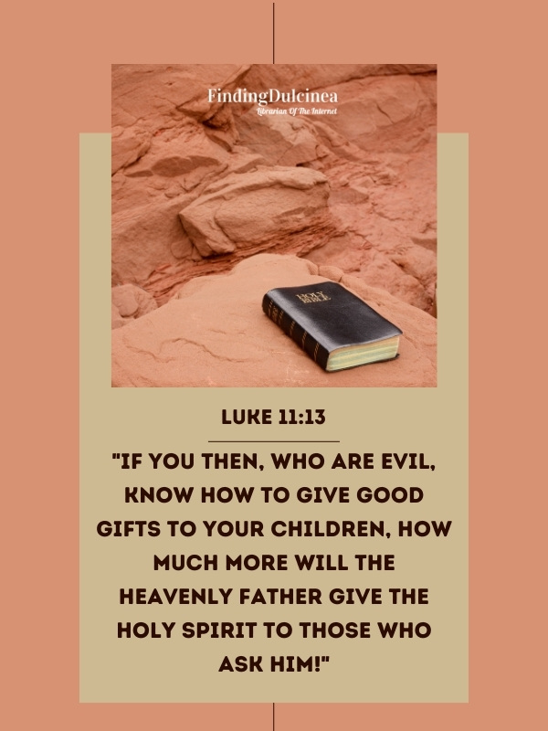 Luke 11:13 - Bible Verses About Fathers
