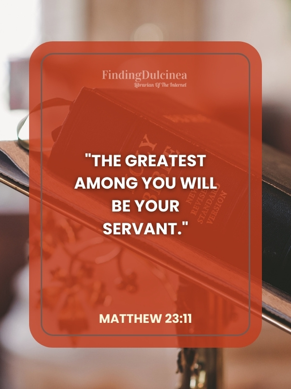 Matthew 23:11 - Bible Verses About Leadership