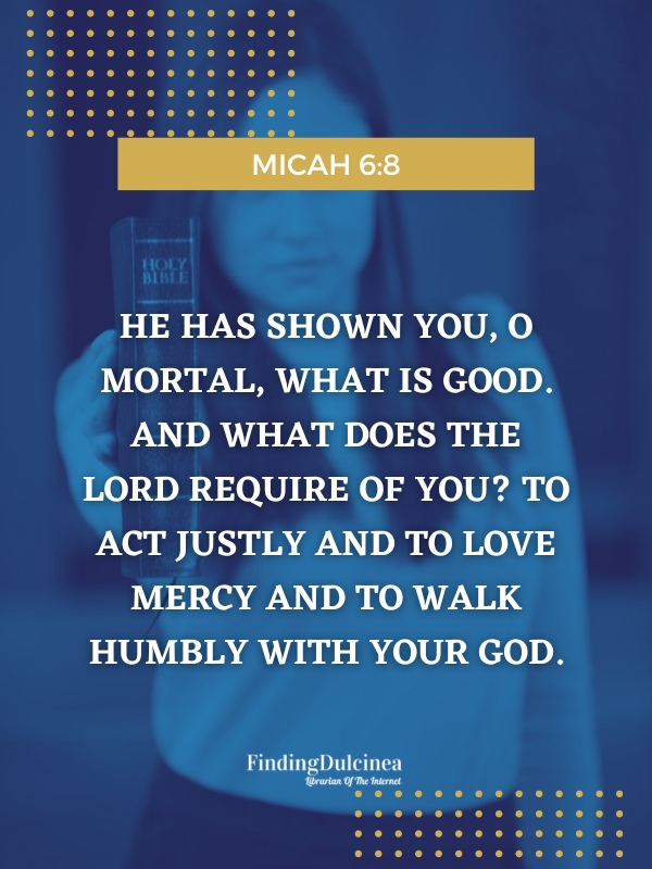 Micah 6:8 - Bible Verses About Encouraging