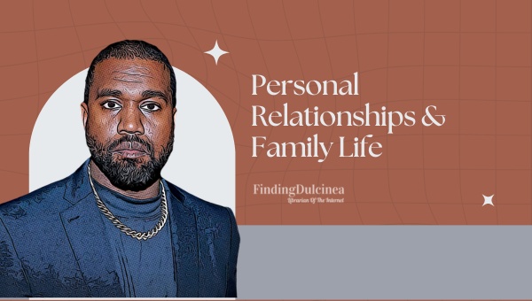 Kanye West's Personal Relationships & Family Life