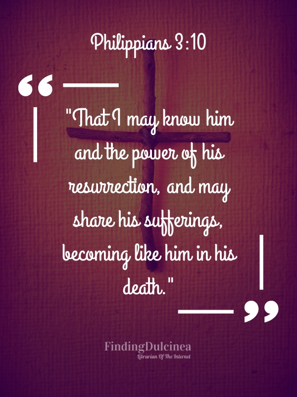 Philippians 3:10 - Bible Verses About Death