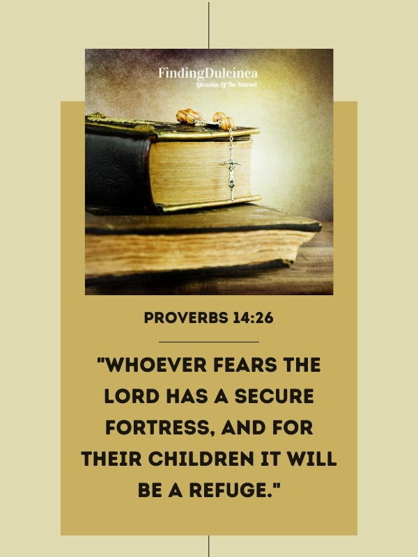 Proverbs 14:26 - Bible Verses About Fathers