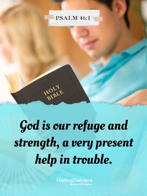 Psalm 46:1 - Bible Verses About Perseverance