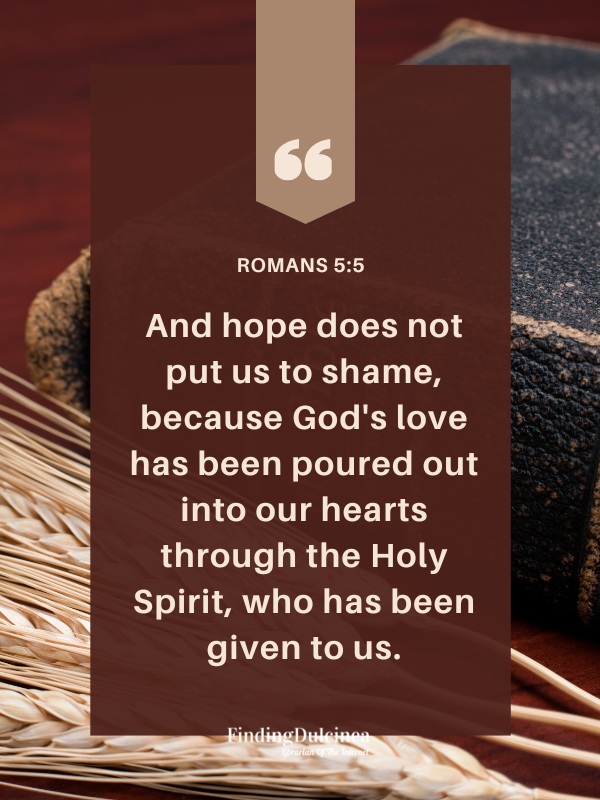 Romans 5:5 - Bible Verses About Confidence 