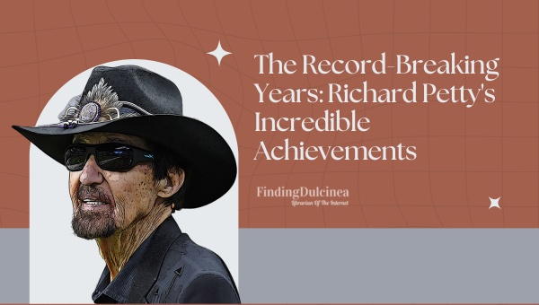 The Record-Breaking Years: Richard Petty's Incredible Achievements