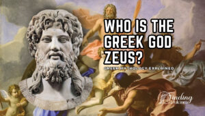 Who is The Greek God Zeus?