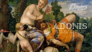 Adonis: Unveiling the Greek God of Desire and Beauty