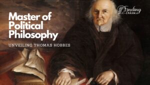 Life Of Thomas Hobbes: Master of Political Philosophy