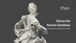 Diana the Roman Goddess