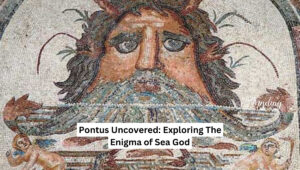 Exploring Pontus - The Greek God of The Sea